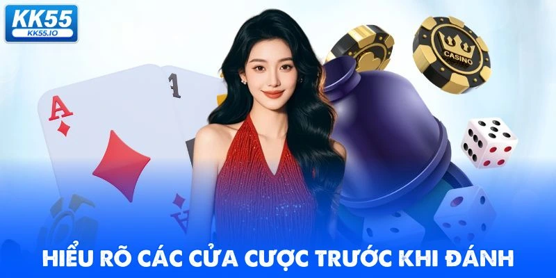 Tài Xỉu KK55 4 hieu-ro-cac-cua-cuoc-truoc-khi-danh