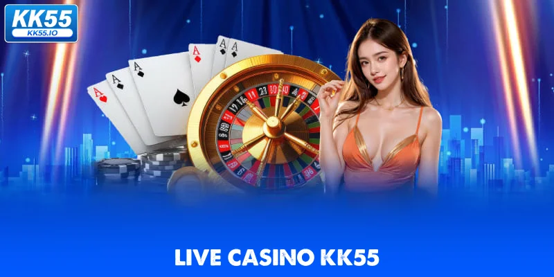 Live Casino KK55 1 live-casino-kk55